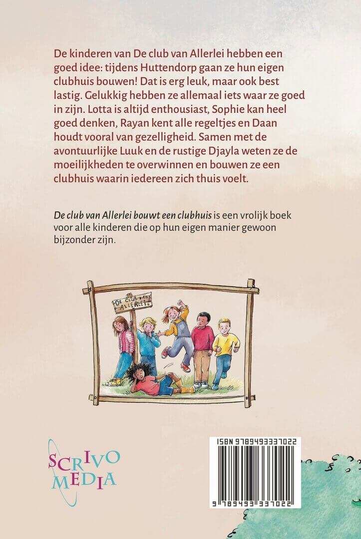 De Club van Allerlei bouwt een clubhuis - Josina Intrabartolo - Neurodiversiteit - Hoogbegaafdheid - Hooggevoeligheid - ADHD