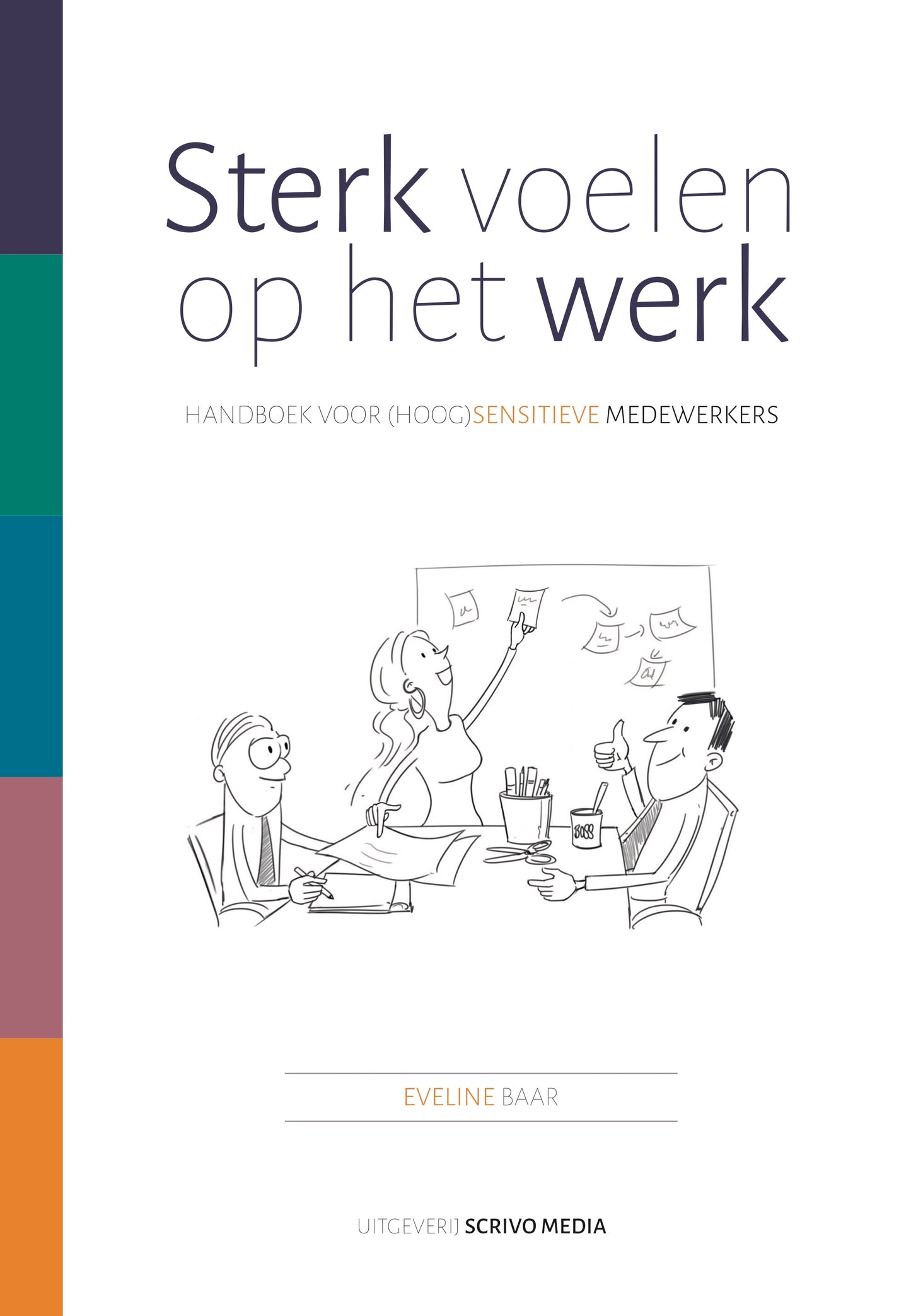 Sterk voelen op het werk