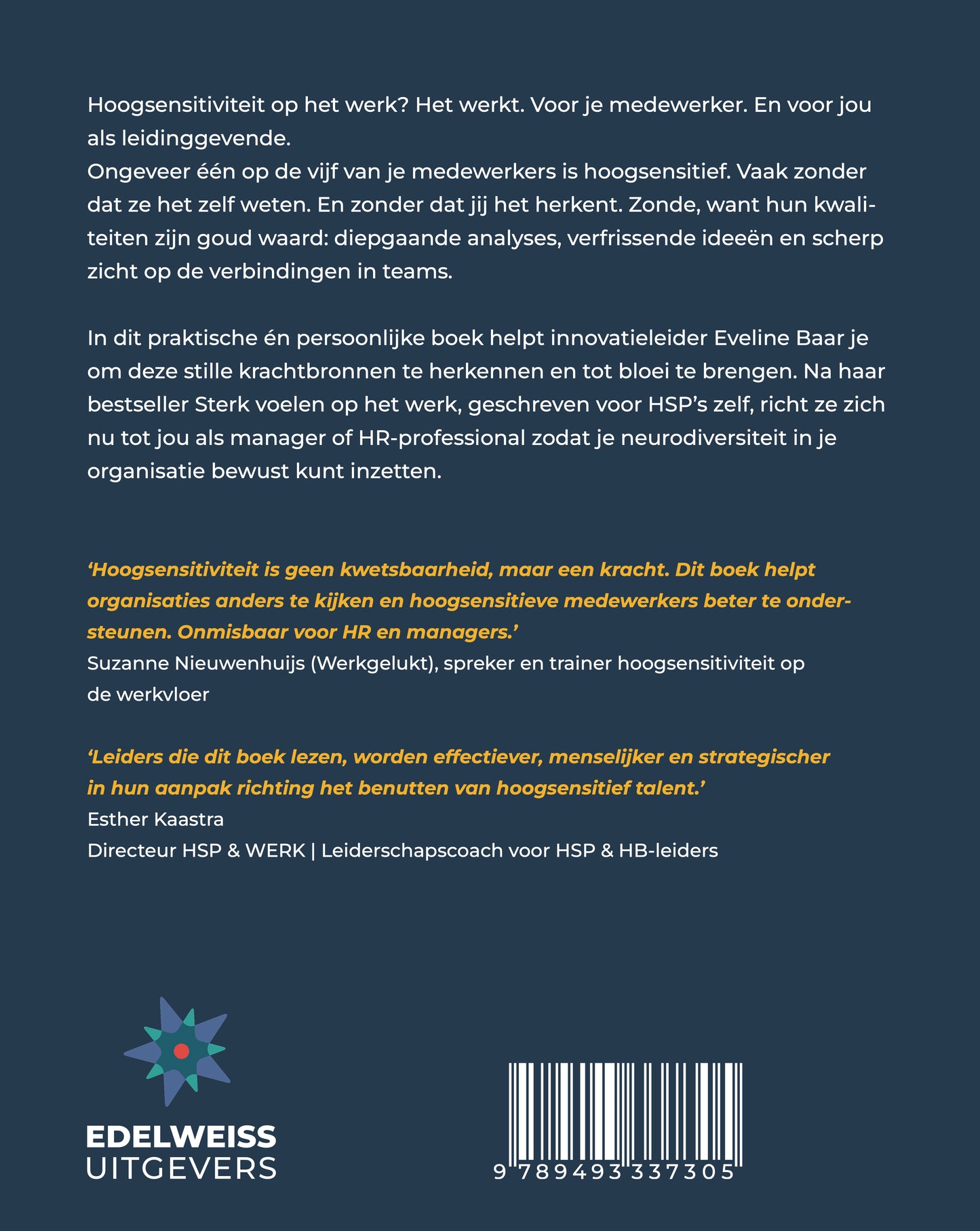 Laat hoogsensitiviteit voor je werken