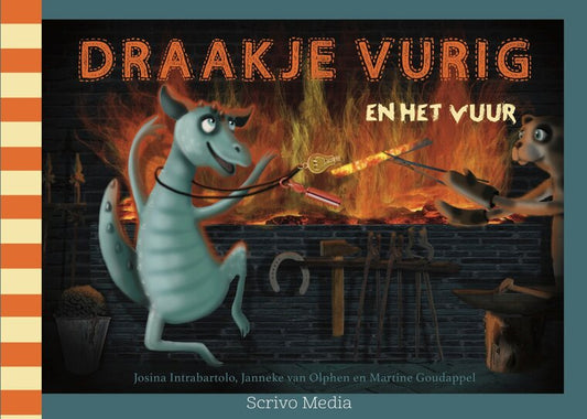 Draakje Vurig en het vuur